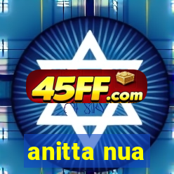 anitta nua